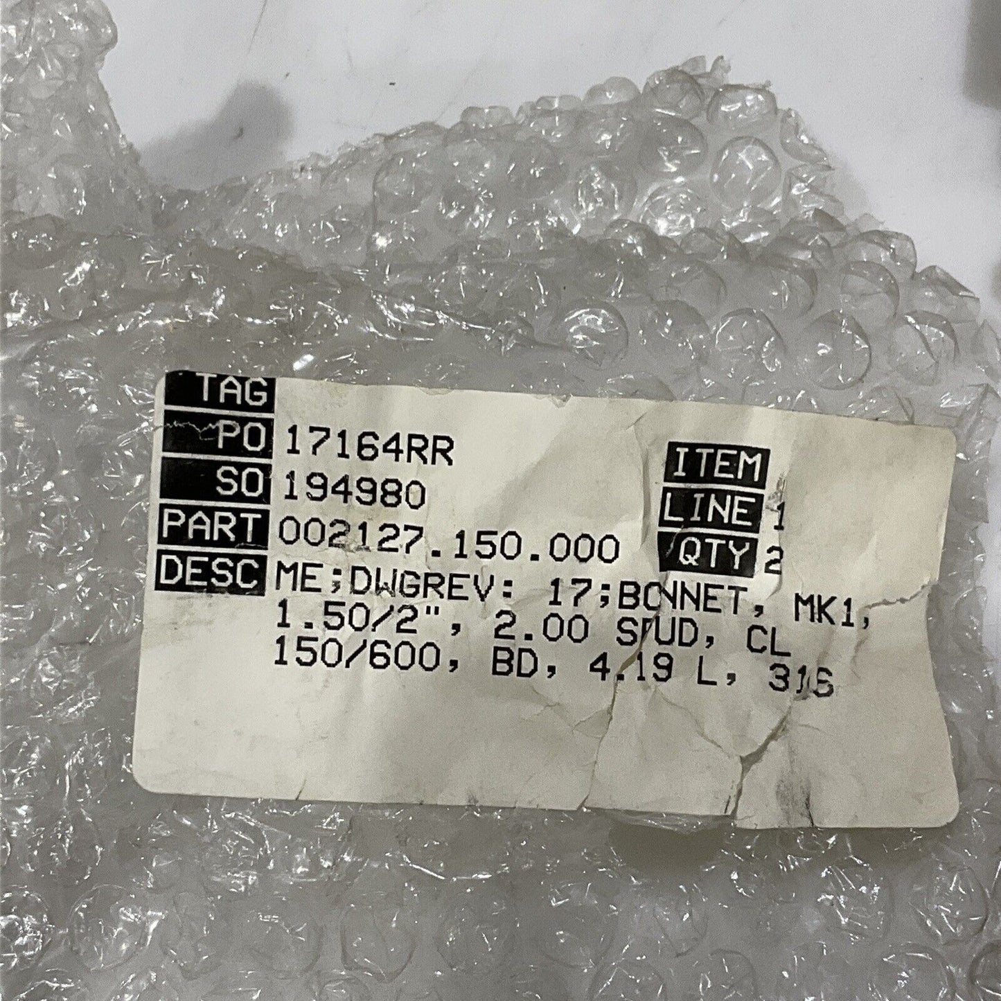 VALTEK 002127-150-000 VALVE BONNET 1 1/2”X 2” CL150/600 316 SS 4.19 L 373
