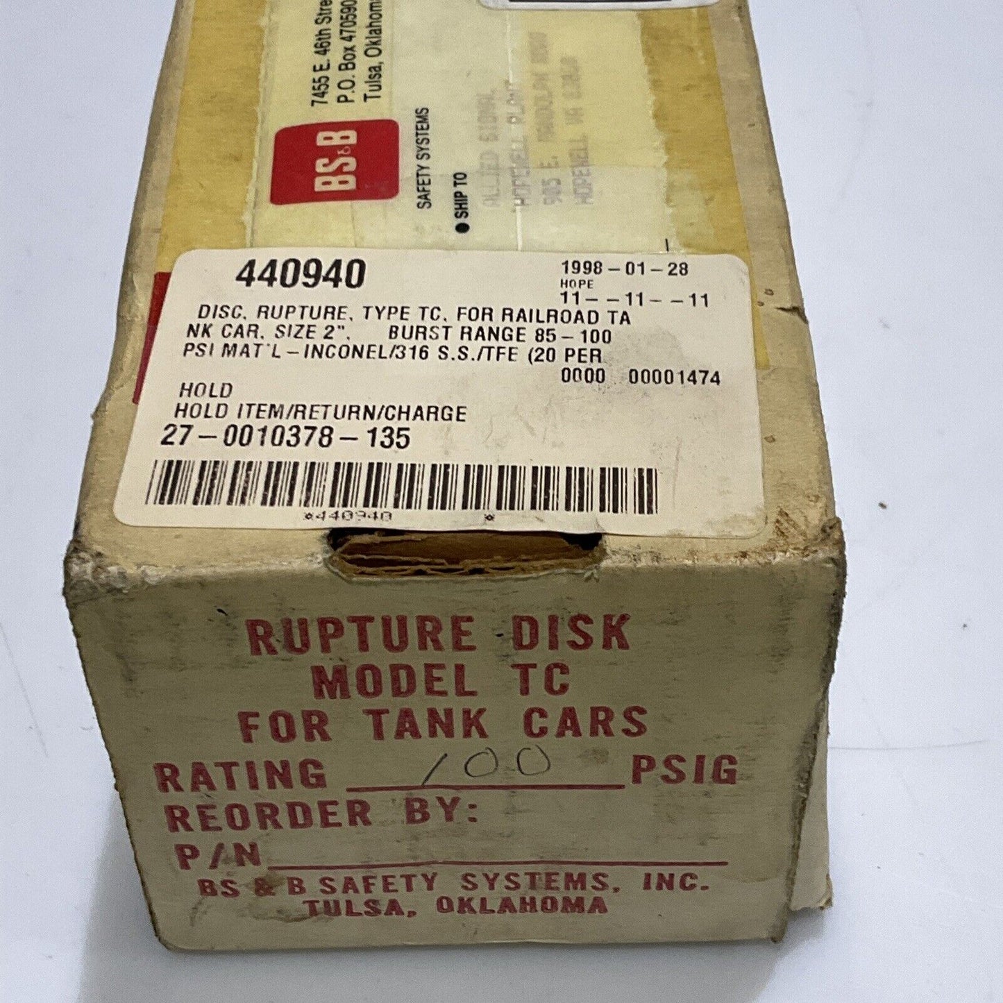 BS&S MODEL TC ST-0-0005-000 RUPTURE DISK 100 PSIG SIZE 2 IN 555