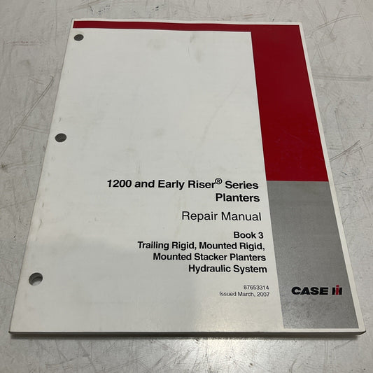 CASE IH  87653314 1200 AND EARLY RISER SERIES PLANTERS REPAIR MANUAL BOOK 3 U3S