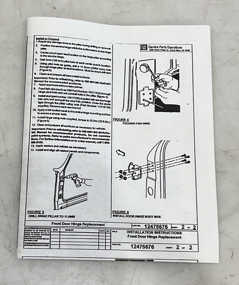 GENERAL MOTORS 12475677 FRONT DOOR HINGE REPLACEMENT LH 476