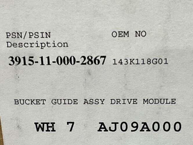 GENERAL 143K118G01 BUCKET GUIDE ASSEMBLY DRIVE MODULE U3S