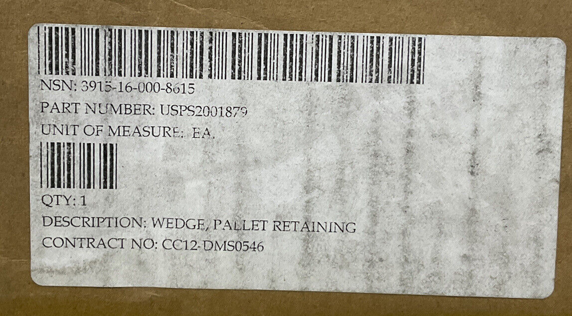 GENERAL USPS2001879 3915-16-000-8615 PALLET RETAINING WEDGE U3S