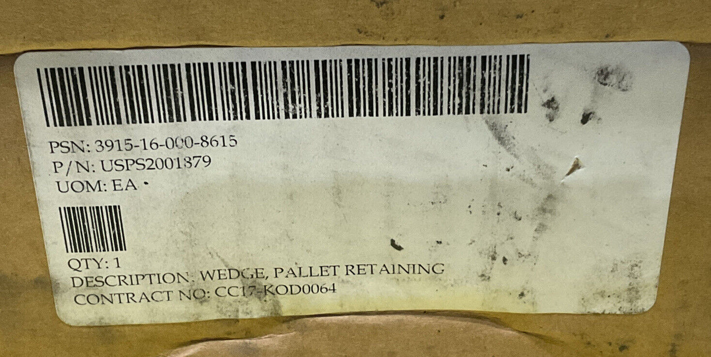 GENERAL USPS2001879 3915-16-000-8615 PALLET RETAINING WEDGE U3S